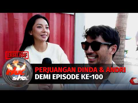 Spesial Episode 100 Wajah Cinta yang Lain: Dinda & Andri Rela Syuting di Tengah Laut! | Hot Shot