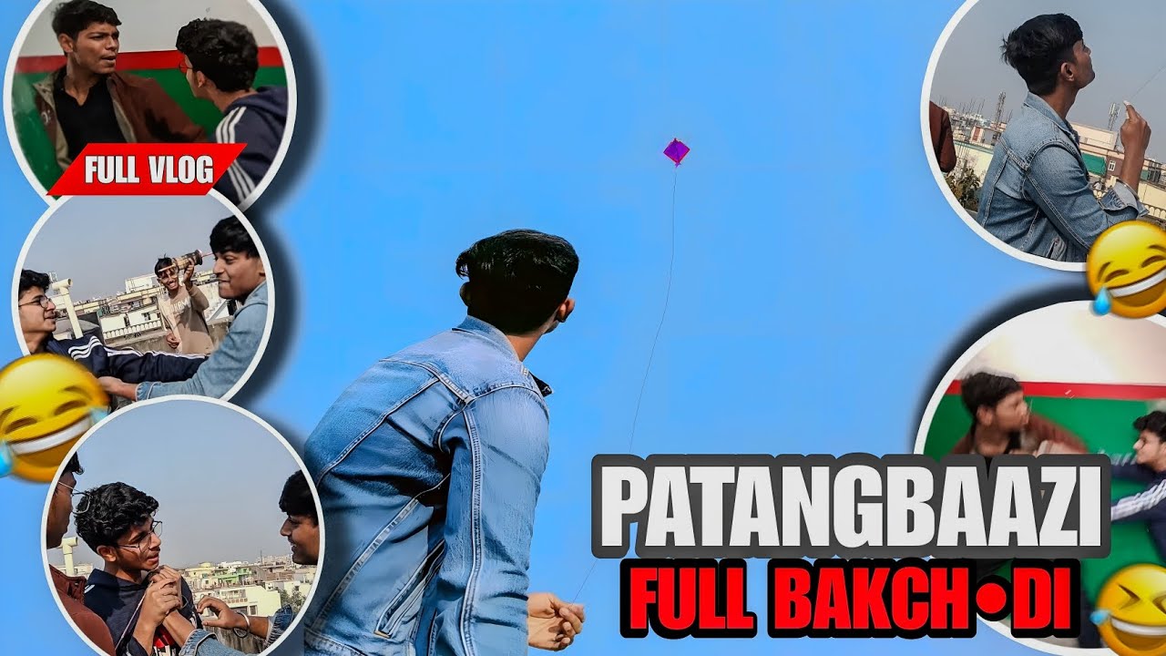 Makar Sankranti Mein Patangbaazi Aur Full Bakch•di 😂🪁 