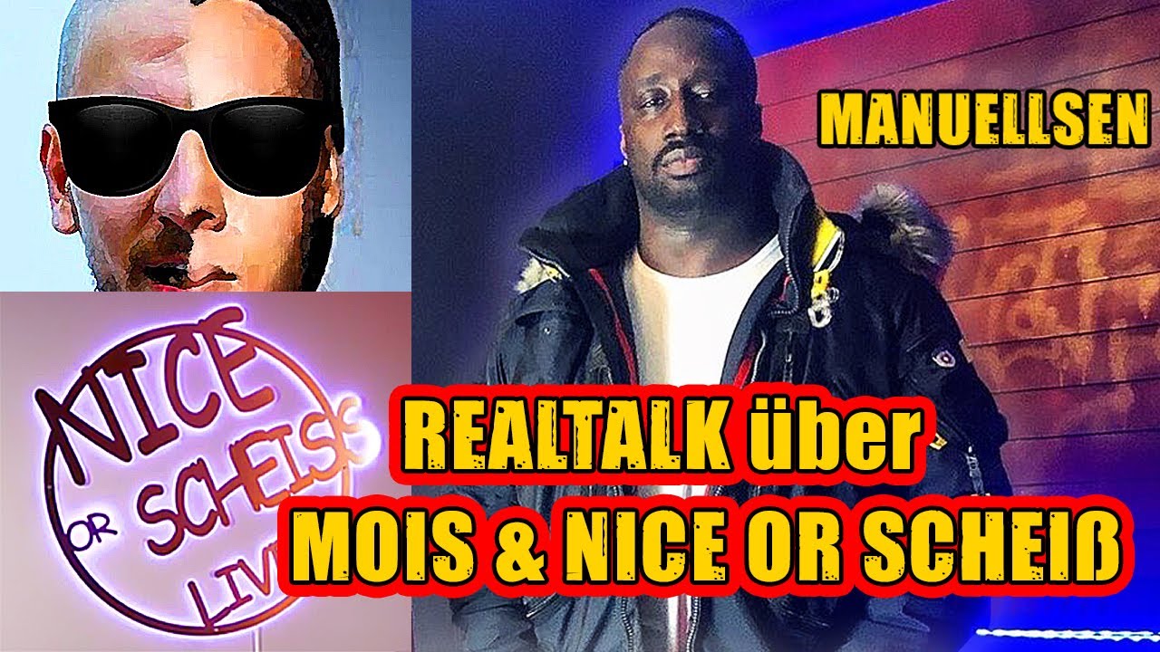 MANUELLSEN MACHT REALTALK über MOIS, NICE OR SCHEIß & MAESTRO - Leon Lovelock