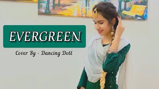 EVERGREEN (Official Video) Jigar | Latest Punjabi Song Dance 2022| Dance Cover | Dancing Doll