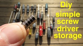 Easy Way to ● Organize Your Screwdrivers !