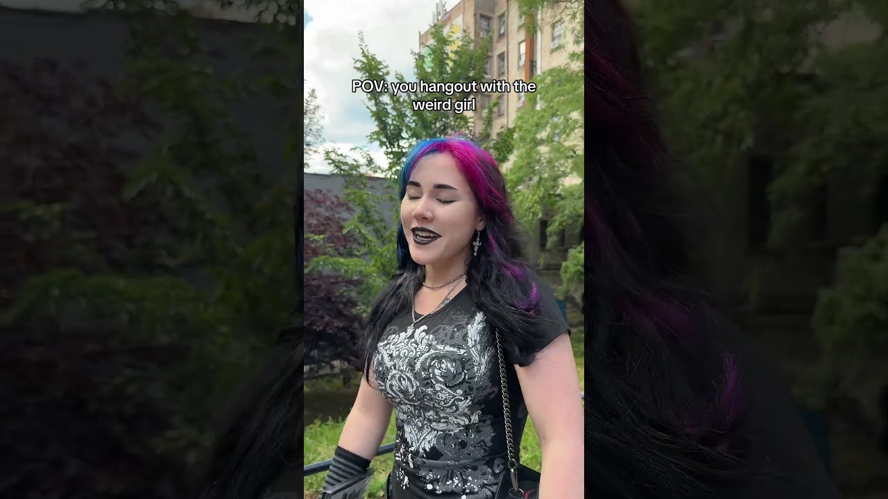 POV: You Hangout with the Weird Girl😭 #skit #weird #weirdgirl #real #relatablecontent #relatable