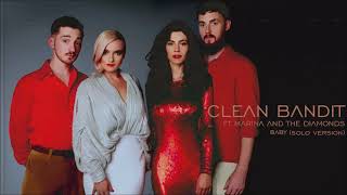 Clean Bandit – Baby (feat. Marina) (Solo Version)