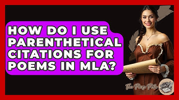 How Do I Use Parenthetical Citations For Poems In MLA? - The Prose Path