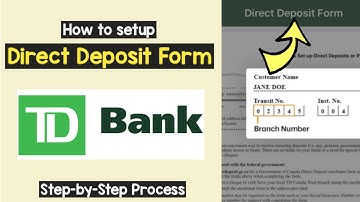 Direct Deposit Form TD Bank Download | TD Direct Deposit Authorization Form | Setup Direct Deposit