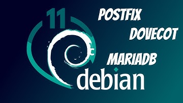 Installation et configuration Postfix, Dovecot et MariaDB sur Debian 11