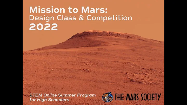Zubrin & Hickam - Intl Mission to Mars Design Course & Competition (2022) - The Mars Society