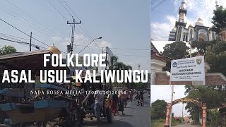 Folklore - Cerita Asal Usul Kaliwungu