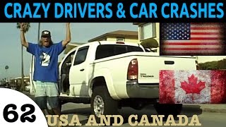 Car Crash Fails Compilation - North American Episode 62. Bad Drivers USA and CANADA