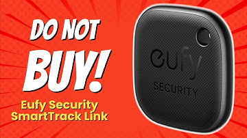 Eufy Security SmartTrack Link | 9 Reasons NOT to Buy! 🚫📱