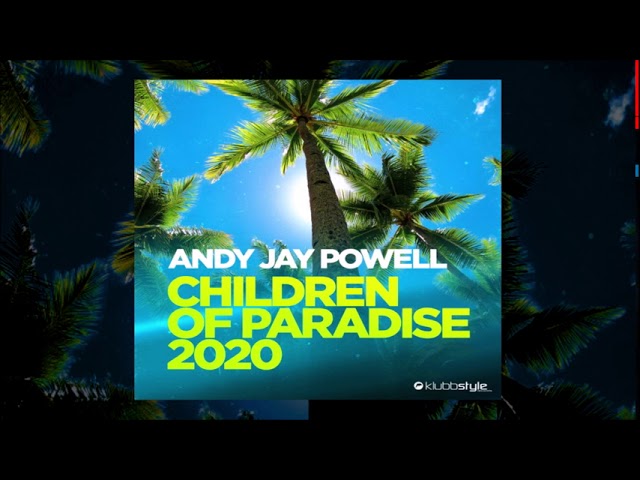 Andy Jay Powell - Children Of Paradise 2020