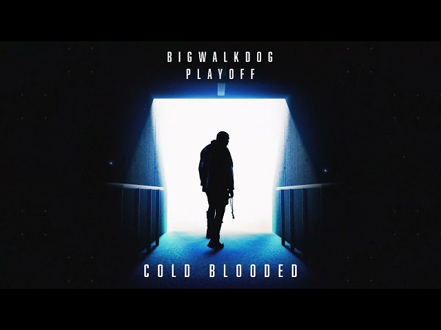 BigWalkDog - Cold Blooded [Official Audio] class=