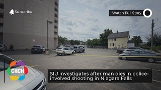 SIU investigates after man dies in police-involved shooting in Niagara Falls