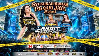 LIVE LANGIT MUSIC PANTURA DINDA PUSPITASARI - SYUKURAN RUMAH GIRI JAYA SEJATI CILAMAYA 24/10/2026