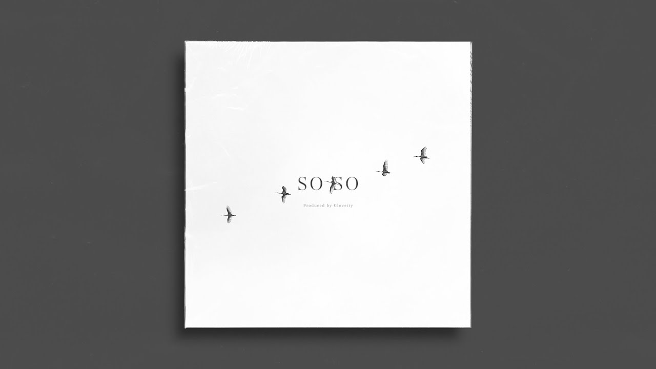Watch Gloveity - So so (Official Audio) on YouTube Watch Gloveity - So so (Official Audio) on YouTube