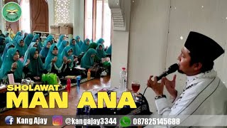 Sholawat Man Ana  Kang Ajay sholawatmanana