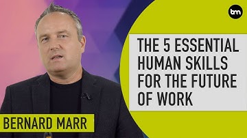 5 Essential Human Skills for the Future of Work