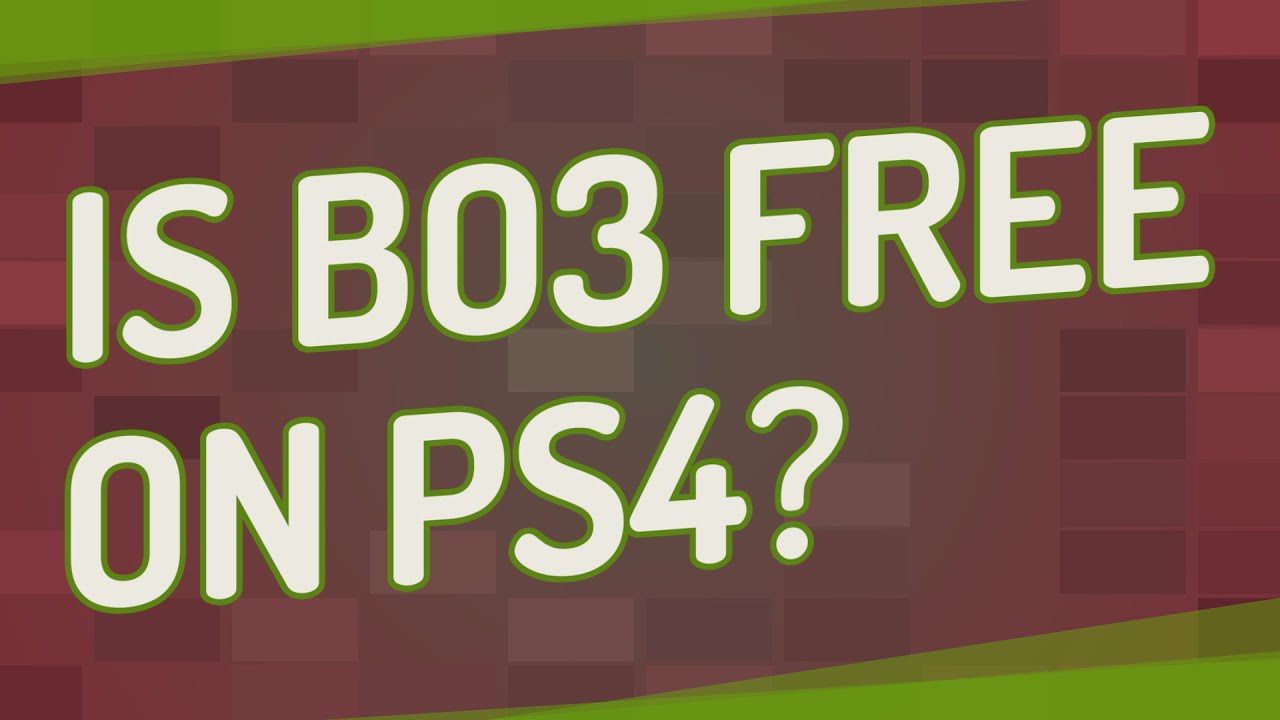 Is bo3 free on ps4? YouTube