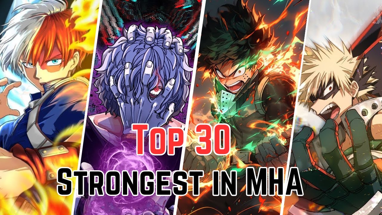 Top 30 Strongest Characters in My hero Academia #myheroacademia #mha ...