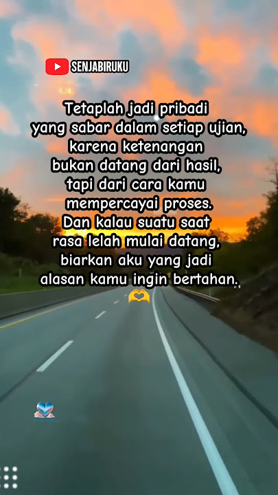 Story wa , Quotes baper , motivasi , #katamotivasi #senjabiruku #SuaraDalamSunyi #shortsviral