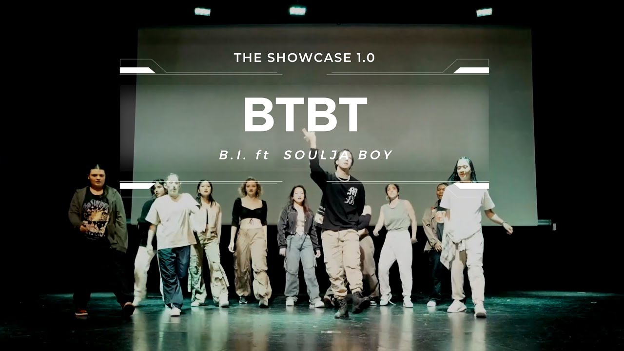 01 | BTBT   [THE SHOWCASE 1.0]