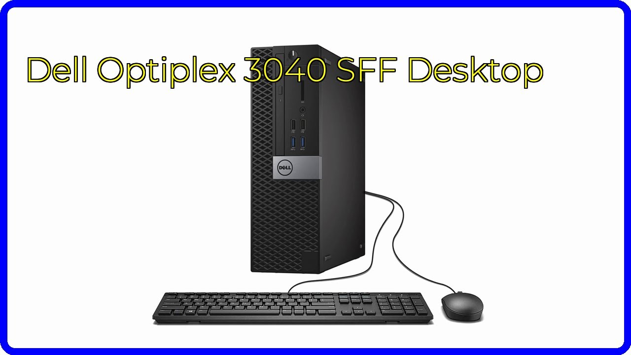 REVIEW (2026): Dell Optiplex 3040 SFF Desktop. ESSENTIAL details