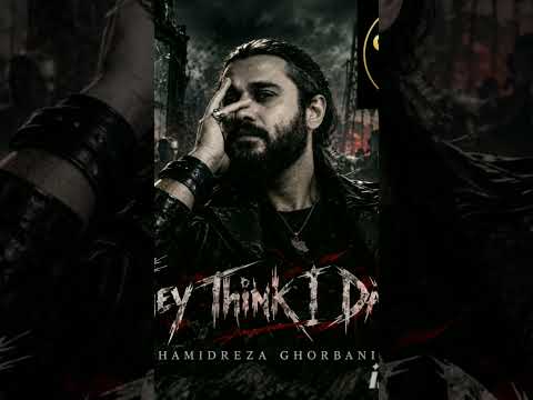 Hamidreza Ghorbani-They Think I Dance\Lyricist & Self-Produced: Hamidreza Ghorbani#hamidrezaghorbani