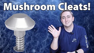 Mushroom Cleats! About & Installation by Marine Depot Direct 602 views 1 year ago 7 minutes, 21 seconds