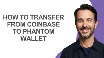 How To Transfer From Coinbase To Phantom Wallet - KevinHowTo