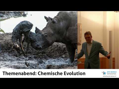 Chemische Evolution — Themenabend: Schöpfung oder Evolution?