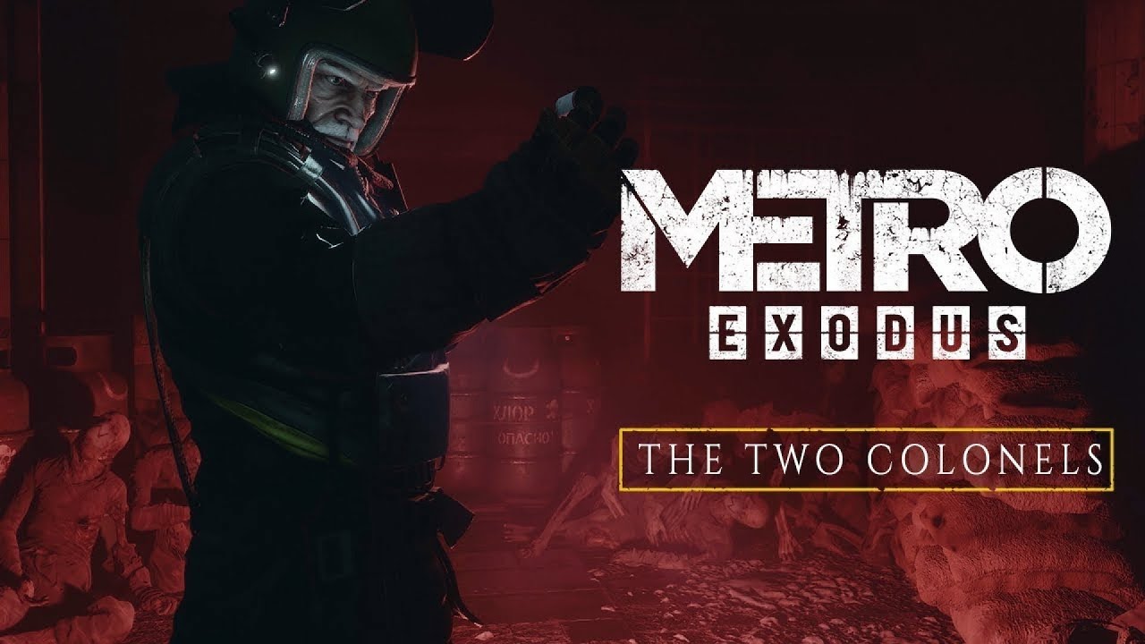 METRO EXODUS THE TWO COLONELS - полное прохождение игры (без комментариев)