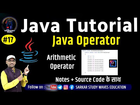 17. JAVA Programming Tutorial | Operators in Java | Arithmetic Operators with Examples By Arvind