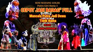Cepot Jadi Badag~Full' Mancala Putra Jadi Dewa Tiwik Rama