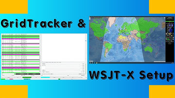 WSJT, GridTracker 2 & Logging Software Setup