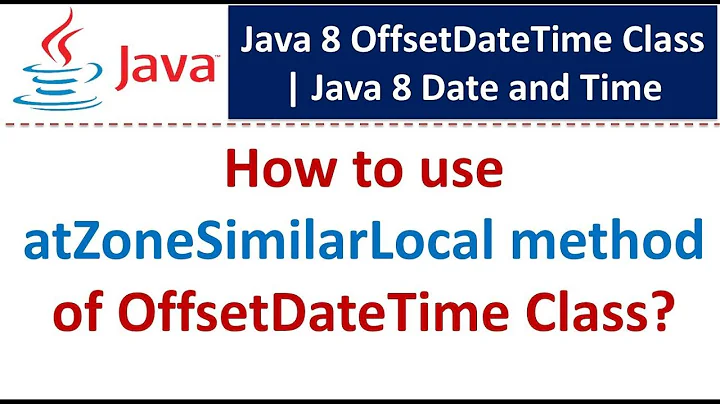 How to use atZoneSimilarLocal method of OffsetDateTime Class?  | Java 8 Date and Time