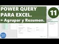 Power Query para Excel - Cap. 11 - Agrupar y Resumen @EXCELeINFO