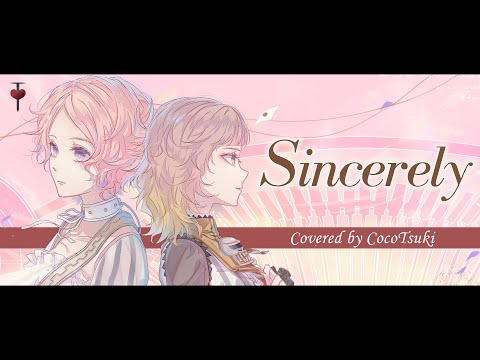 女性二人で Sincerely TRUE Covered By ココツキ 歌ってみた アニメ ヴァイオレット エヴァーガーデン OP主題歌 