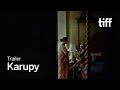 KARUPY Trailer | TIFF 2025