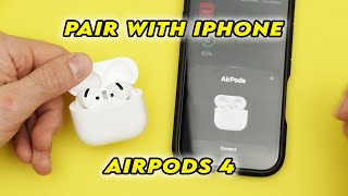 AirPods 4: How to Setup With iPhone