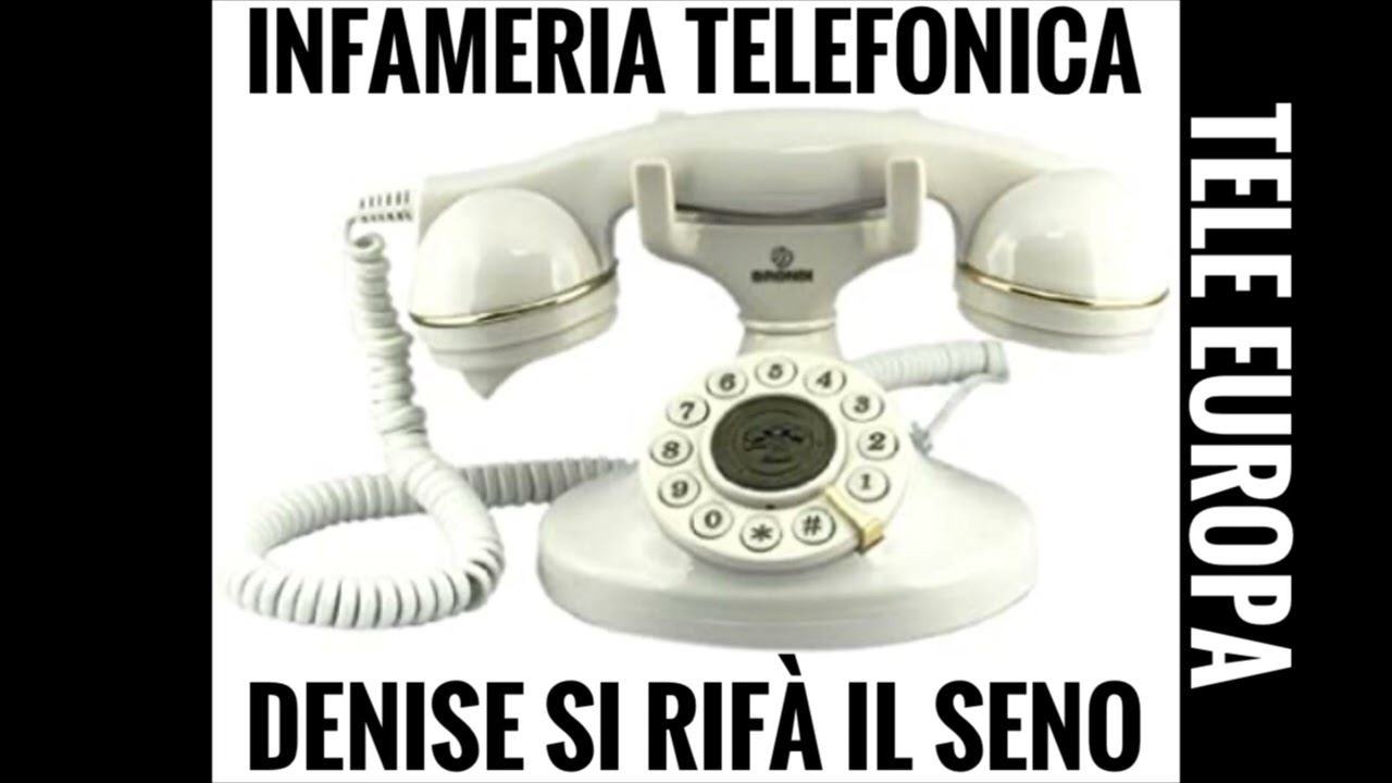 Infameria telefonica Denise ed il suo seno