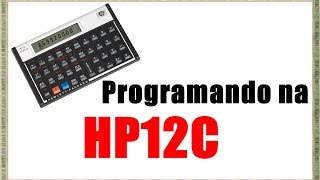 Como programar com 3 Variáveis Móveis - Programação na HP12C