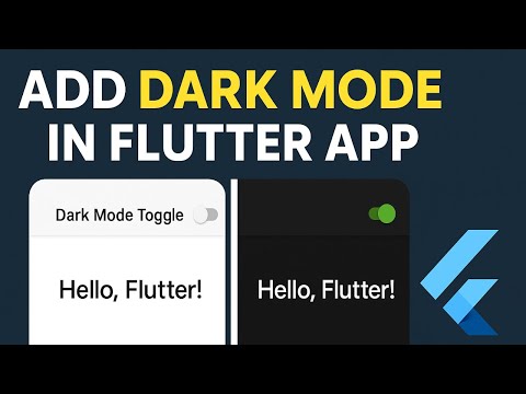 How to Add Dark Mode in Flutter App with Toggle | Flutter Tutorial using Provider