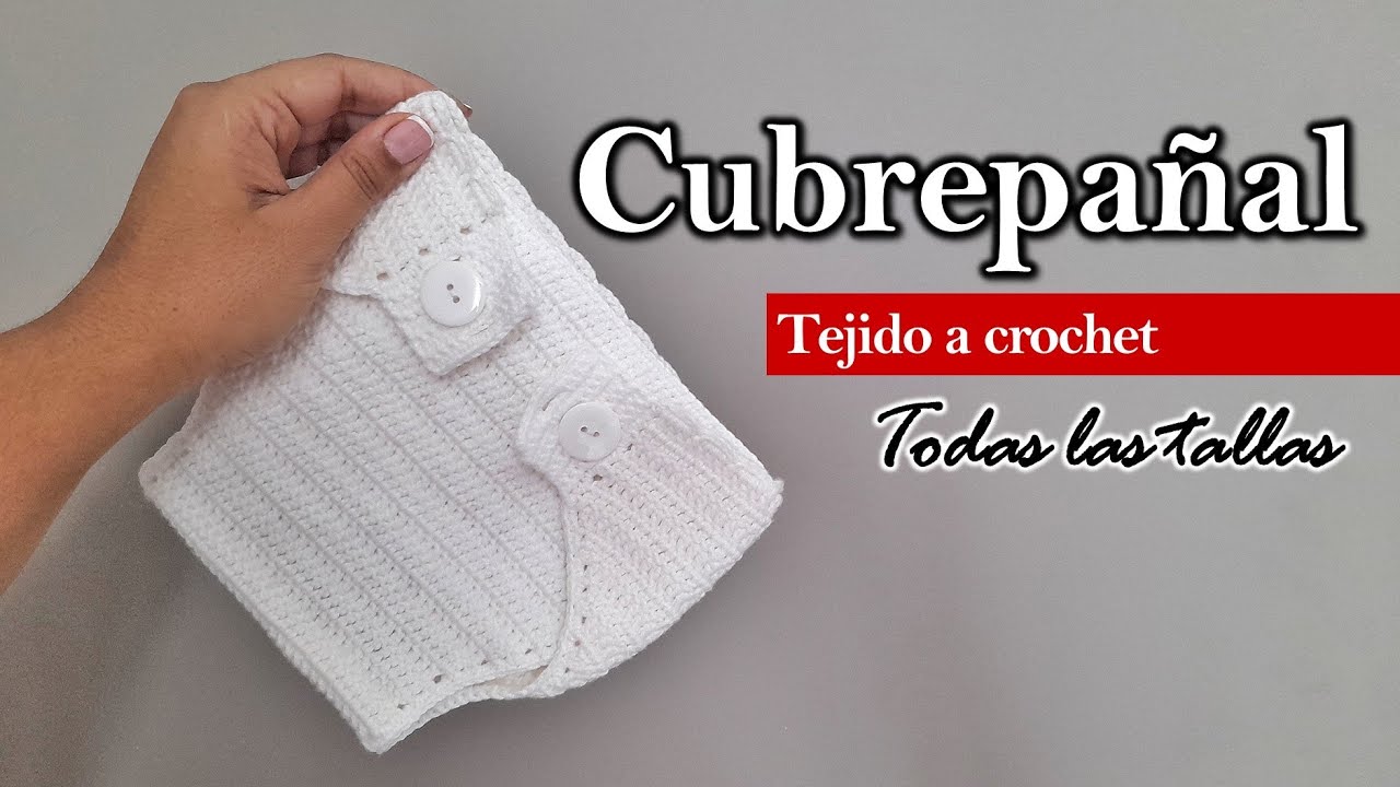 CUBREPAÑAL PARA BEBÉ TEJIDO A CROCHET | TODAS LAS TALLAS | PASO A PASO (Auder Crochet)