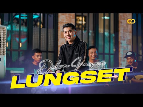 DELVA IRAWAN - LUNGSET (Official Music Video)