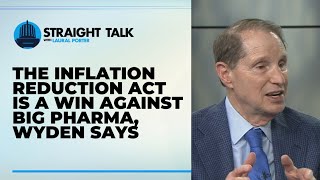 Sen. Wyden calls Inflation Reduction Act a win against Big Pharma