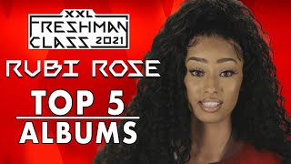 Rubi Rose's Top Five Favorite Albums