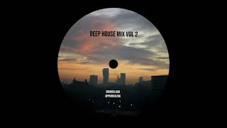 deep house mix #2