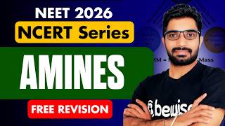 Amines One Shot Revision for NEET 2026 | Class 12 Chemistry Free Revision for NEET