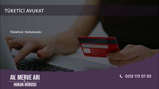 Tüketici Avukat - Arı Hukuk Bürosu