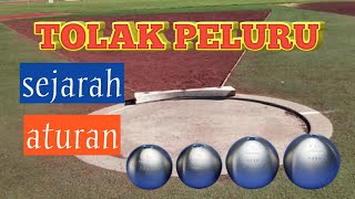 SEJARAH DAN ATURAN DALAM TOLAK PELURU